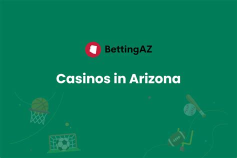 List of Casinos in Arizona: Complete Map of All 